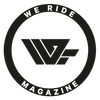 WE RIDE MAGAZINE